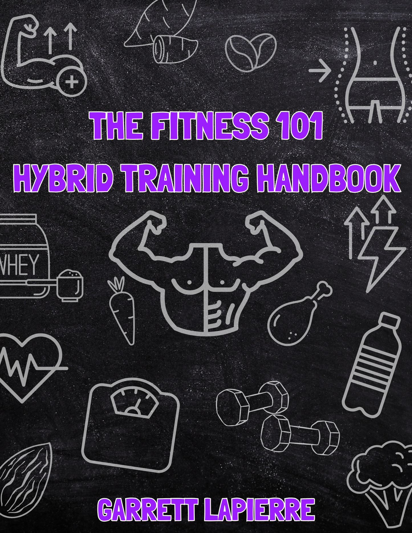 THE FITNESS 101 HYBRID TRAINING HANDBOOK
