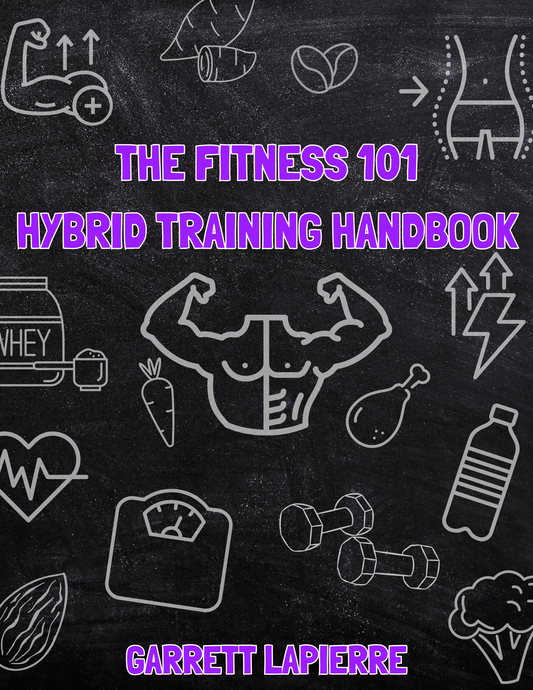 THE FITNESS 101 HYBRID TRAINING HANDBOOK