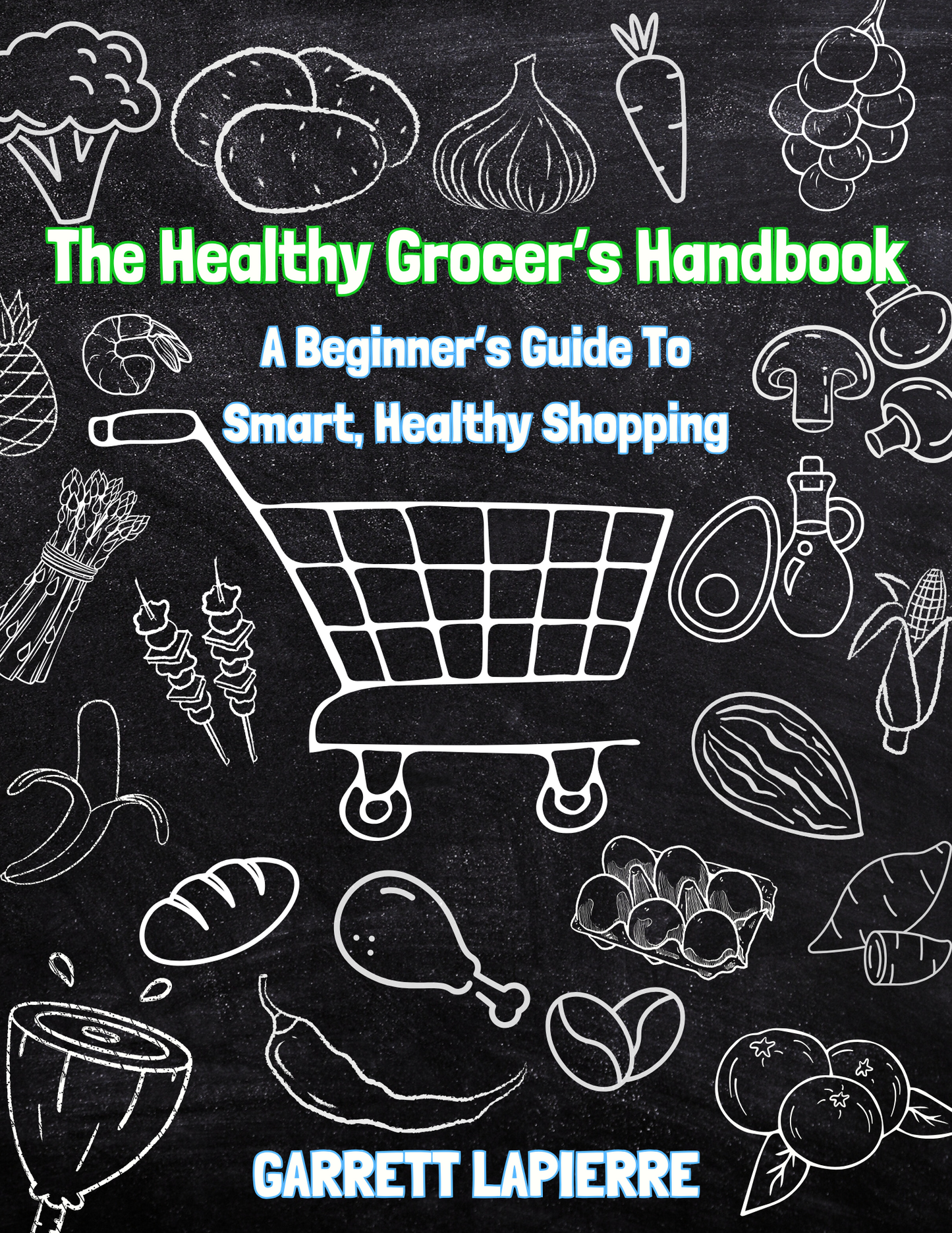 THE FITNESS 101 HEALTHY GROCER'S HANDBOOK